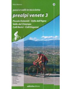 Passi e valli in bicicletta - Prealpi Venete vol.3