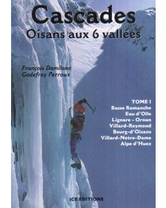 Cascades, Oisans  aux 6 vallées tome 1