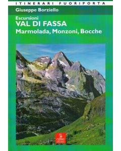 Escursioni, Val di Fassa Marmolada, Monzoni, Bocche