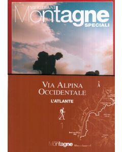 Meridiani Le Grandi Vie n° 3 - Via Alpina Occidentale 1