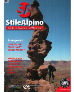 Stile Alpino n°012 - Spirito e Avventura nell’Alpinismo