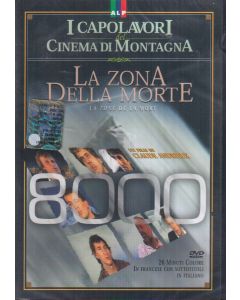 La zona della morte + Alp GM “I magnifici 8000”