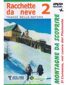 Racchette da neve 2. Il Cuneese nel cuore del Piemonte