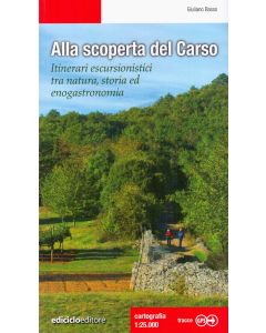 Alla scoperta del Carso