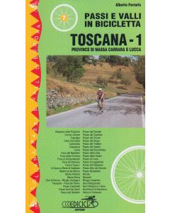 Passi e valli in bicicletta - Toscana vol.1