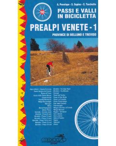 Passi e valli in bicicletta - Prealpi Venete vol.1