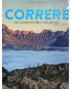 Correre nei luoghi più belli del Mondo