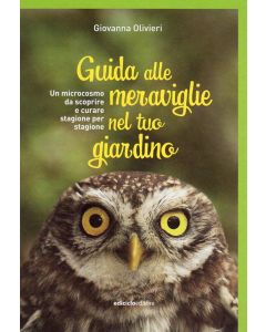 Guida alle meraviglie nel tuo giardino