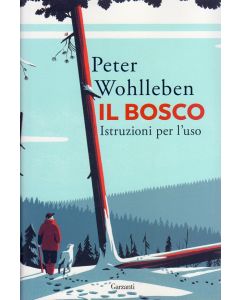 Il bosco - Istruzioni per l'uso