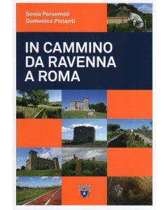 In cammino da Ravenna a Roma