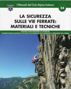 La sicurezza sulle vie ferrate: materiali e tecniche