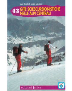 43 gite sciescursionistiche nelle Alpi Centrali