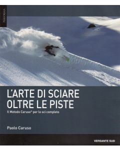 L'arte di sciare oltre le piste