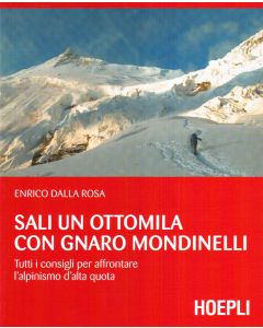 Sali un ottomila con Gnaro Mondinelli