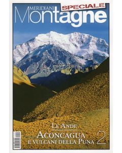 Meridiani Le Grandi Vie n° 10 - Le Ande 2 - Aconcagua e i vulcani della Puna