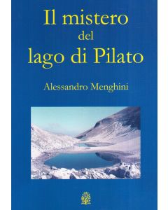 Il mistero del lago di Pilato