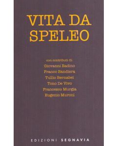 Vita da speleo