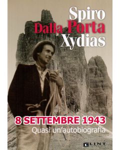 8 settembre 1943 - Spiro Dalla Porta Xydias