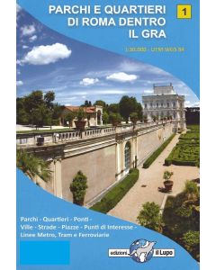 Parchi e quartieri di Roma dentro il GRA f.1 1:30.000