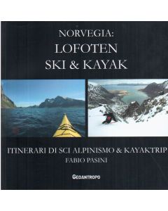 Norvegia: Lofoten ski & Kayak