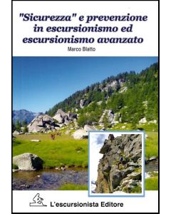 Sicurezza e prevenzione in escursionismo ed escursionismo avanzato