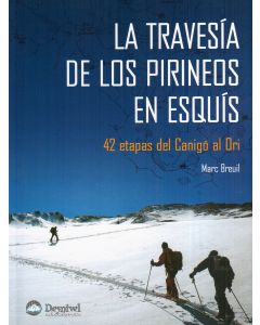 La travesia de los Pirineos en esquis