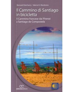 Il Cammino di Santiago in bicicletta