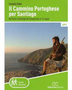 Il Cammino Portoghese per Santiago