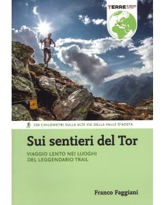 Sui sentieri del Tor