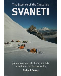 Svaneti - The Essence of Caucasus