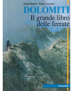 Dolomiti, il grande libro delle ferrate