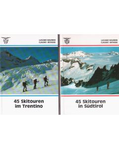 45 skitouren im Trentino - 45 skitouren im Südtirol