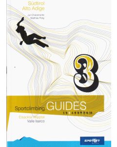 Alto Adige sportclimbing guides vol.3 - Valle Isarco