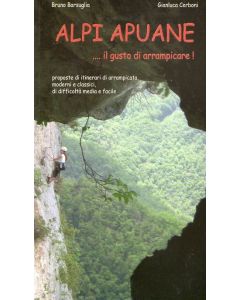 Alpi Apuane... il gusto di arrampicare