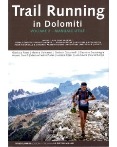 Trail Running in Dolomiti vol.2 - Manuale utile