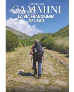 Meridiani Cammini n°9 - La Via Francigena nel Sud