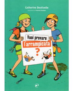 Vuoi provare l'arrampicata?