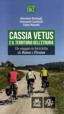 Cassia Vetus e il territorio dell'Etruria