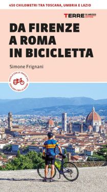 Da Firenze a Roma in bicicletta