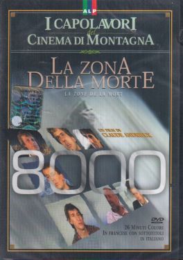 La zona della morte + Alp GM “I magnifici 8000”