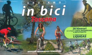 Andiamo in bici in Toscana