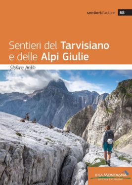 Sentieri del Tarvisiano e delle Alpi Giulie