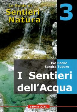 I Sentieri dell'Acqua (Friuli Venezia Giulia)