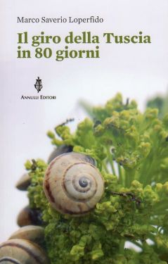 Il giro della Tuscia in 80 giorni