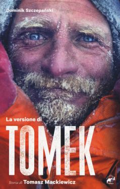 La versione di Tomek - Storia di Tomasz Mackiewicz