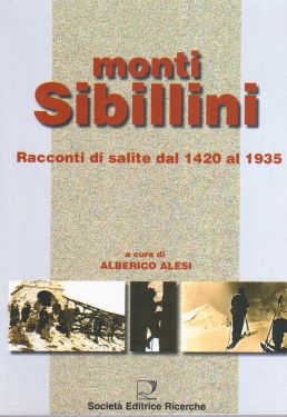 Monti Sibillini, racconti di salite