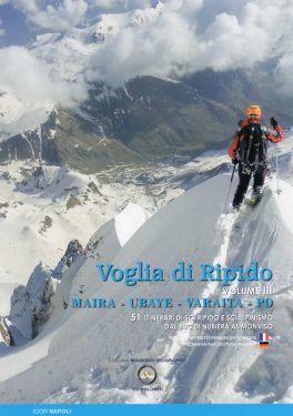 Voglia di Ripido vol.3 - Maira, Ubaye, Varaita, Po